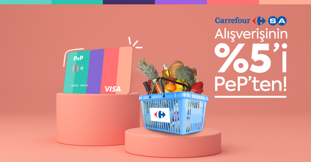 CarrefourSA Alışverişinin %5’i PeP’ten!